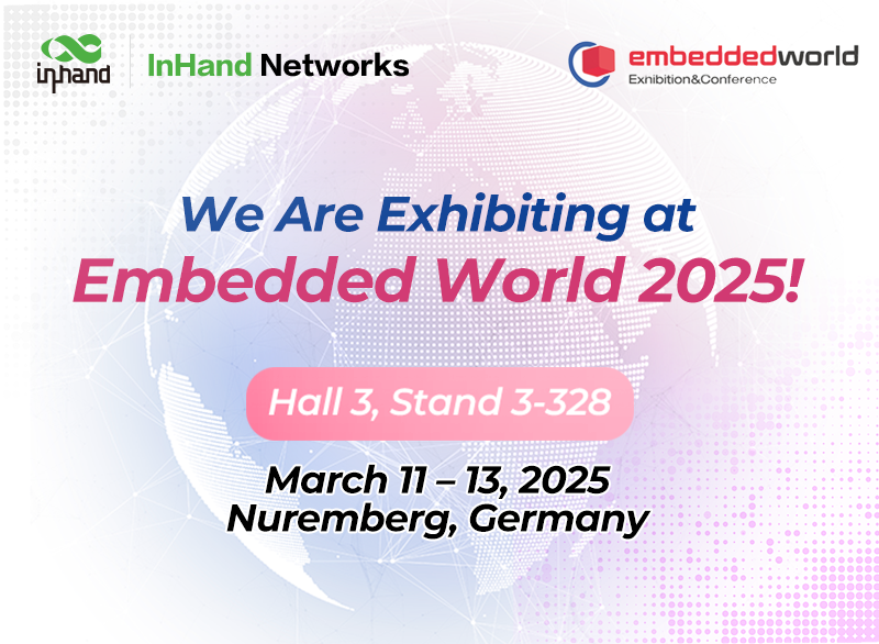 InHand Networks is exhibiting at the Embedded World 2025