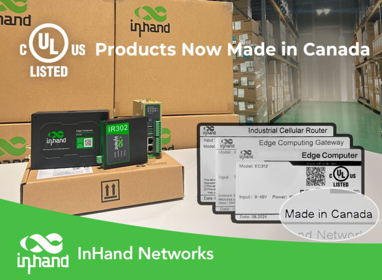 UL Certified InHand Router and Gateways Now Made in Canada