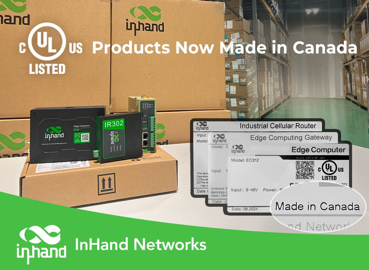 UL Certified InHand Router and Gateways Now Made in Canada